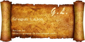 Gregus Lajos névjegykártya